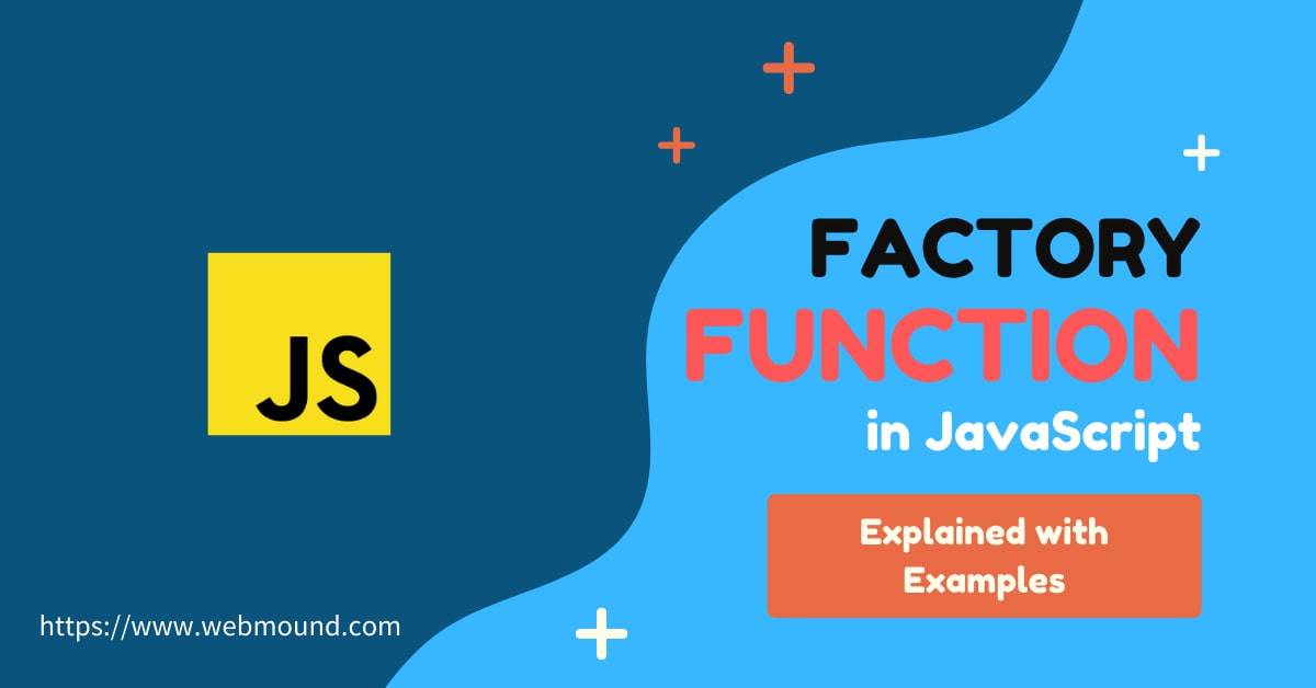 factory-function-in-javascript-explained-with-examples-wm